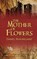 The Mother of Flowers, Daniel Beauregard - Paperback - 9781509244737
