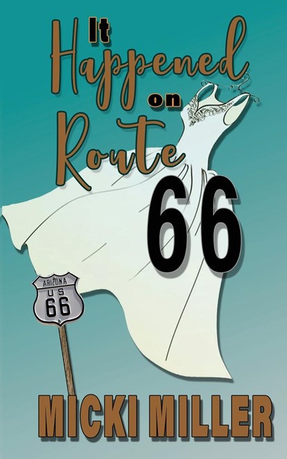 It Happened on Route 66, Micki Miller - Paperback - 9781509252701