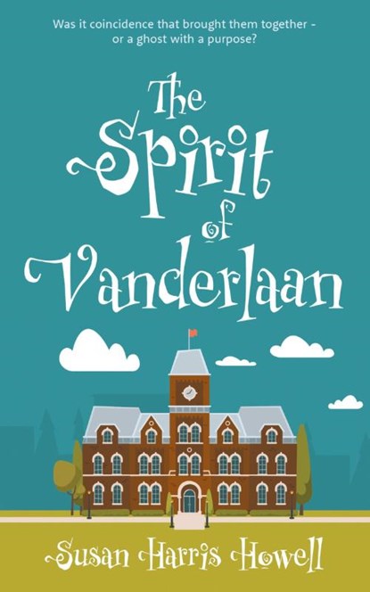 The Spirit of Vanderlaan, Susan Harris Howell - Paperback - 9781509258888