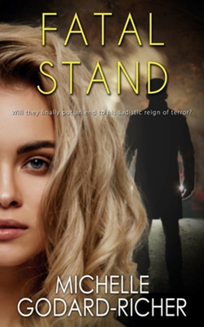 Fatal Stand, Michelle Godard-Richer - Paperback - 9781509259212