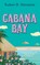 Cabana Bay, Ruben D. Gonzales - Paperback - 9781509261246