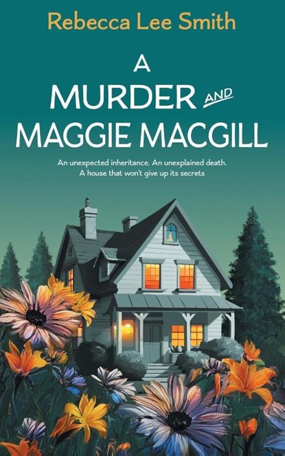 A Murder and Maggie MacGill, Rebecca Lee Smith - Paperback - 9781509262298