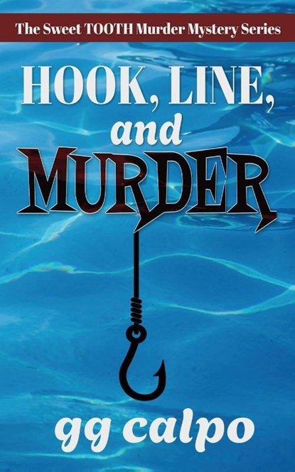 Hook, Line, and Murder, Gg Calpo - Paperback - 9781509264063