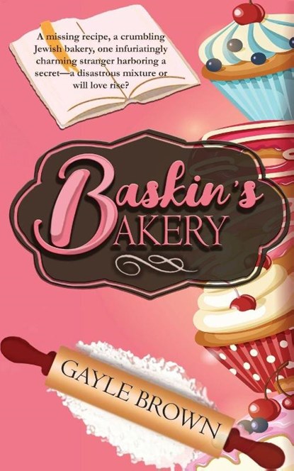 Baskin's Bakery, Gayle Brown - Paperback - 9781509264155