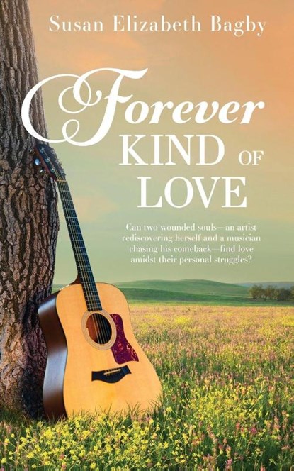 Forever Kind of Love, Susan Elizabeth Bagby - Paperback - 9781509264308