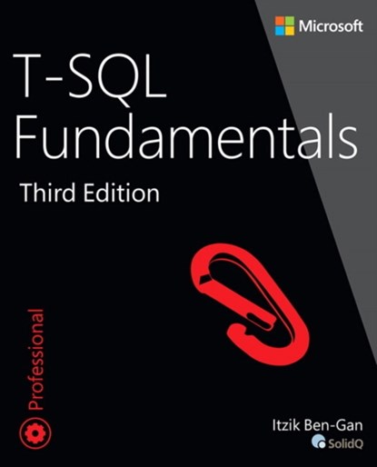 T-SQL Fundamentals, Itzik Ben-Gan - Paperback - 9781509302000