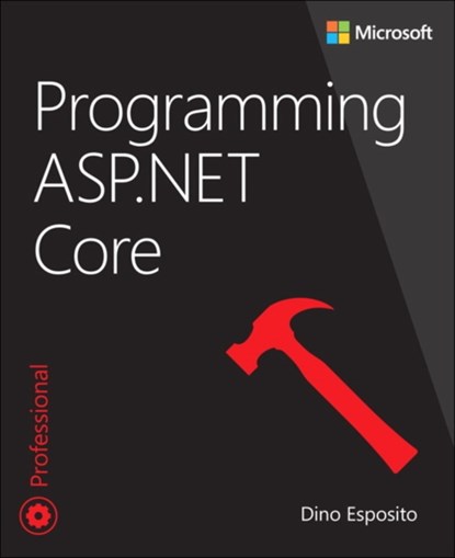 Programming ASP.NET Core, ESPOSITO,  Dino - Paperback - 9781509304417
