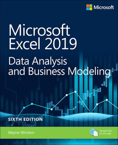 Microsoft Excel 2019 Data Analysis and Business Modeling, Wayne Winston - Paperback - 9781509305889