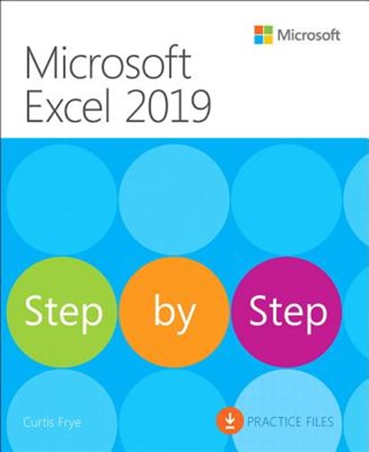 Microsoft Excel 2019 Step by Step, Curtis Frye - Paperback - 9781509307678