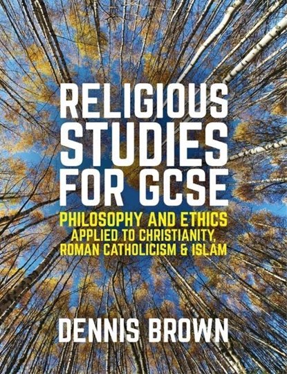 Religious Studies for GCSE, Dennis Brown - Gebonden - 9781509504367