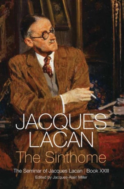 The Sinthome, Jacques Lacan - Paperback - 9781509510016