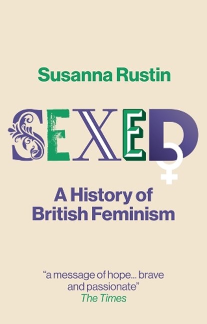 Sexed, Susanna Rustin - Paperback - 9781509510078