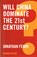 Will China Dominate the 21st Century?, Jonathan Fenby - Paperback - 9781509510979