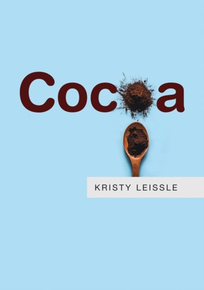 Cocoa, Kristy Leissle - Gebonden - 9781509513161