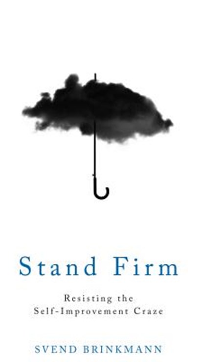 Stand Firm, Svend Brinkmann - Paperback - 9781509514267