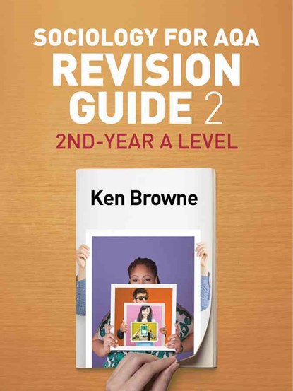 Sociology for AQA Revision Guide 2: 2nd-Year A Level, Ken (North Warwickshire and Hinckley College) Browne - Gebonden - 9781509516254