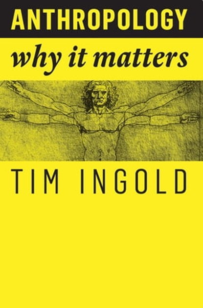 Anthropology, Tim Ingold - Ebook - 9781509519835