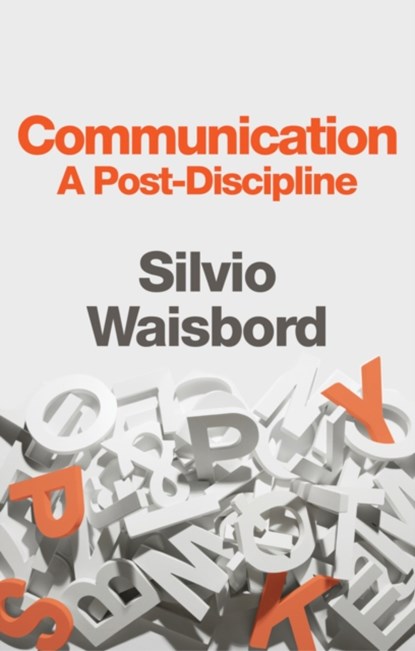 Communication, SILVIO (GEORGE WASHINGTON UNIVERSITY, ?USA) Waisbord - Gebonden - 9781509520084