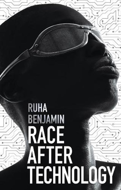 Race After Technology, Ruha Benjamin - Paperback - 9781509526406