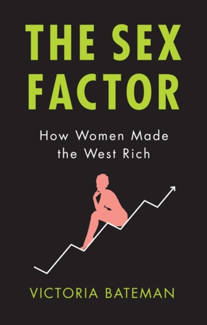 The Sex Factor, Victoria Bateman - Paperback - 9781509526772