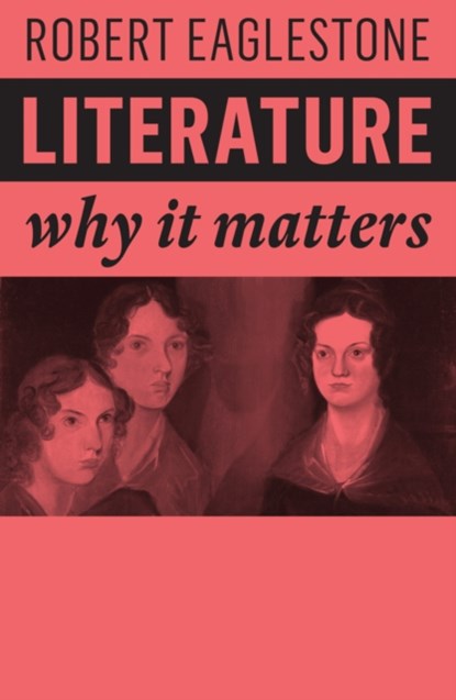 Literature, Robert (Royal Holloway Eaglestone - Paperback - 9781509532322