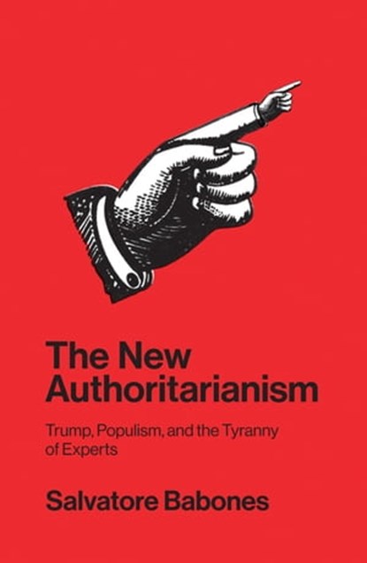 The New Authoritarianism, Salvatore Babones - Ebook - 9781509533114
