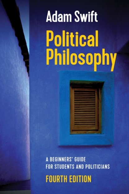 Political Philosophy, ADAM (BALLIOL COLLEGE,  Oxford) Swift - Gebonden - 9781509533343