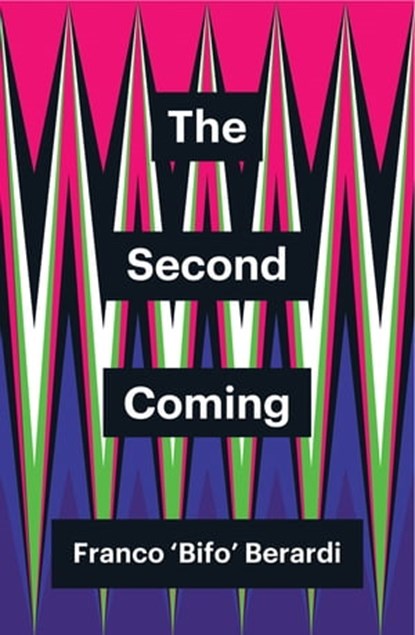 The Second Coming, Franco Berardi - Ebook - 9781509534852