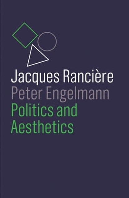 Politics and Aesthetics, Jacques Rancière ; Peter Engelmann - Ebook - 9781509535033