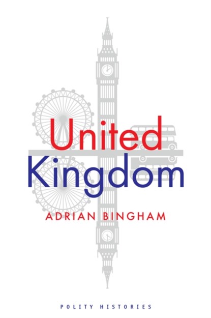 United Kingdom, Adrian (University of Sheffield) Bingham - Paperback - 9781509537563