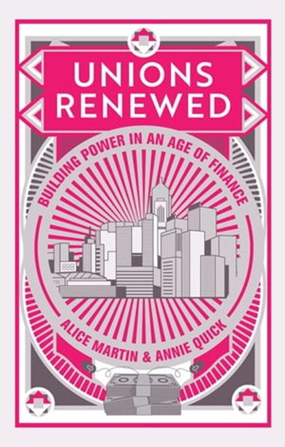 Unions Renewed, Alice Martin ; Annie Quick - Ebook - 9781509539130