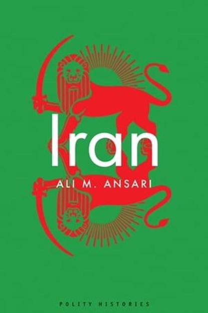 Iran, Ali M. Ansari - Ebook - 9781509541522
