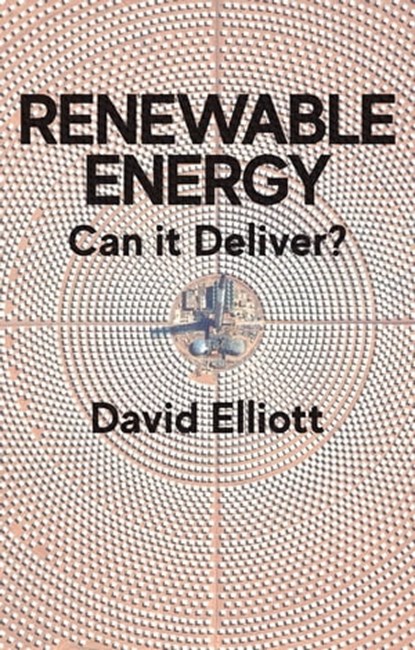 Renewable Energy, David Elliott - Ebook - 9781509541652