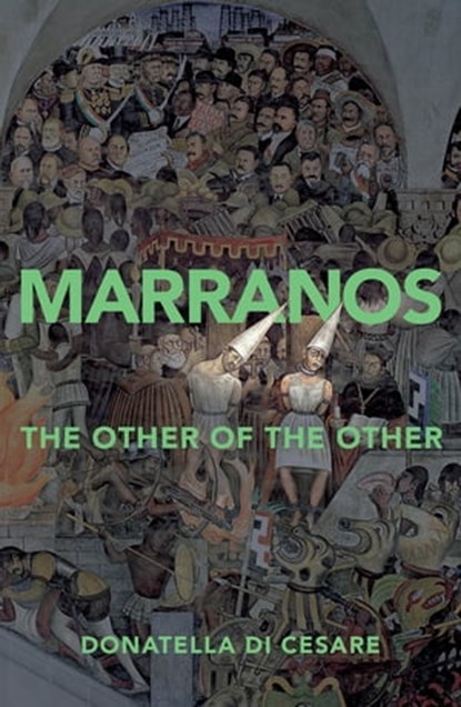 Marranos, Donatella Di Cesare - Ebook - 9781509542055
