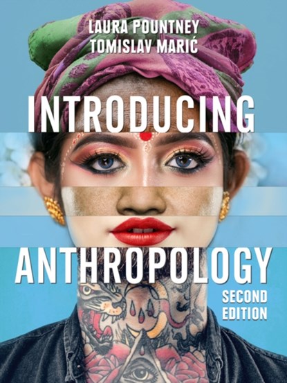 Introducing Anthropology, Laura Pountney ; Tomislav Maric - Paperback - 9781509544141