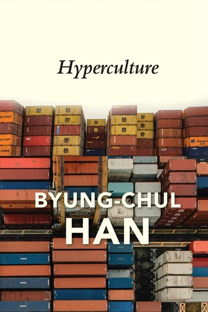 Hyperculture, Byung-Chul Han - Paperback - 9781509546176