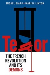 Terror - Michel Biard ; Marisa Linton - 9781509548378