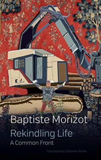 Rekindling Life, Baptiste Morizot - Paperback - 9781509549283