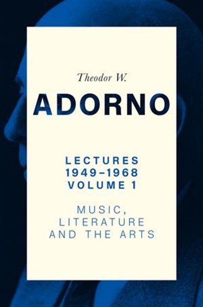 Lectures 1949-1968, Volume 1, Theodor W. Adorno - Ebook - 9781509552405