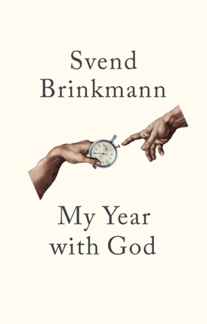 My Year with God, Svend Brinkmann - Gebonden - 9781509552719
