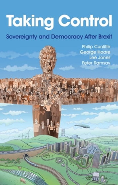 Taking Control, Philip Cunliffe ; George Hoare ; Lee Jones ; Peter Ramsay - Ebook - 9781509553211