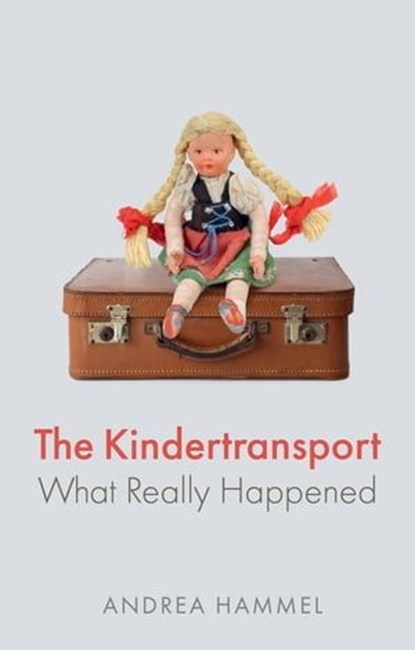 The Kindertransport, Andrea Hammel - Ebook - 9781509553785