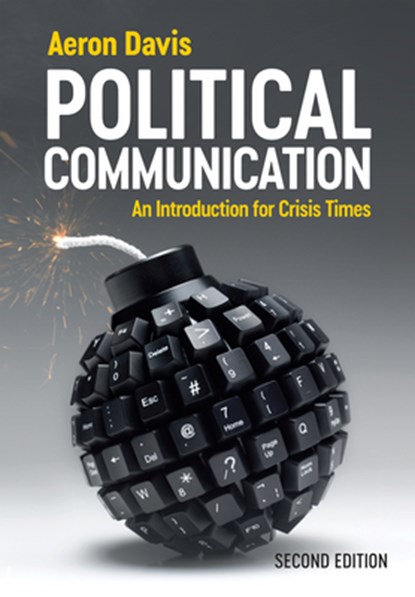 Political Communication, Aeron (University of London) Davis - Paperback - 9781509557059