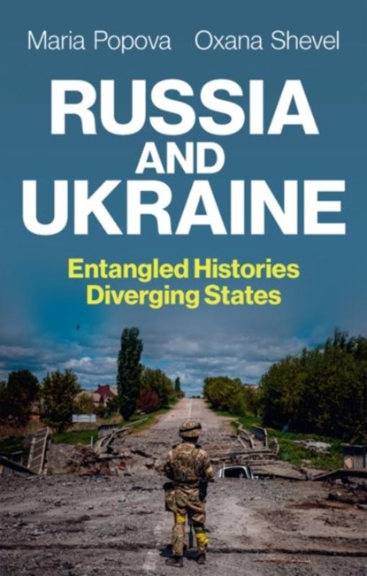 Russia and Ukraine, Maria (McGill University) Popova ; Oxana (Tufts University) Shevel - Gebonden - 9781509557363