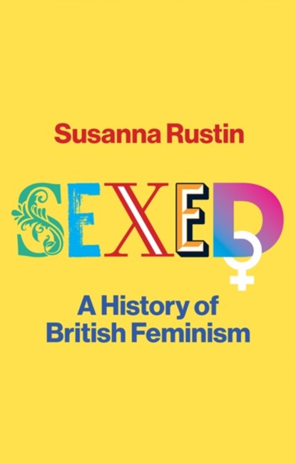 Sexed, Susanna Rustin - Gebonden - 9781509559114
