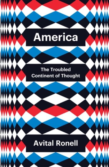 America, Avital Ronell - Paperback - 9781509560271