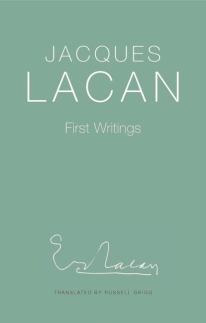 First Writings, Jacques Lacan - Gebonden - 9781509561308