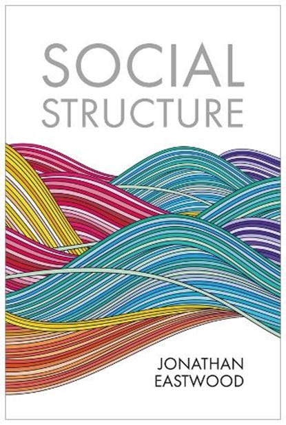 Social Structure, Jonathan Eastwood - Paperback - 9781509561933