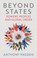 Beyond States, Anthony Pagden - Gebonden - 9781509565399