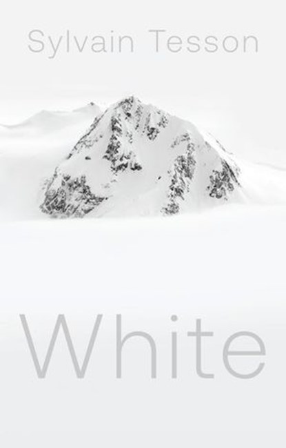 White, Sylvain Tesson - Ebook - 9781509565535